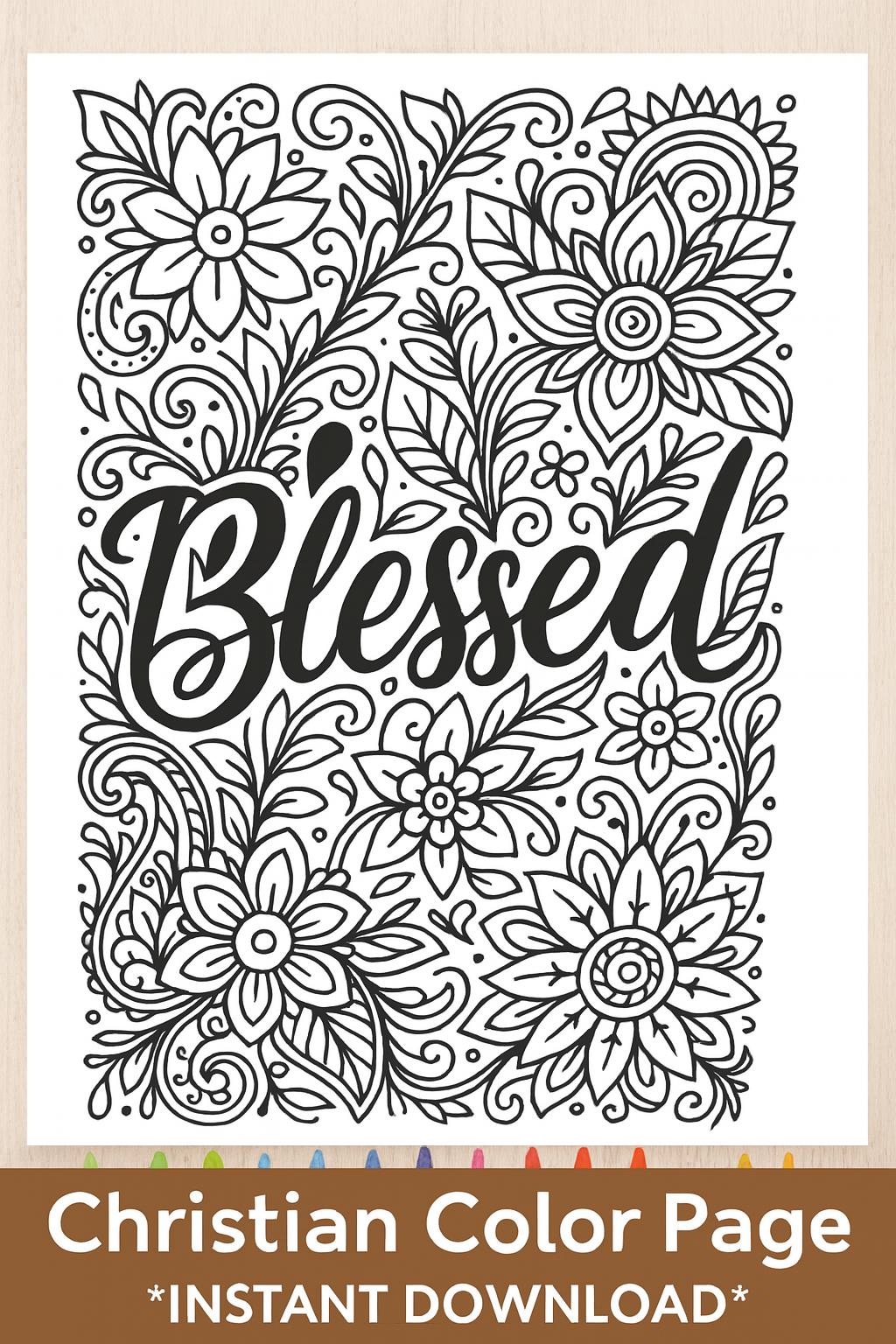 Blessed Floral Christian Coloring Page (PDF Instant Download)